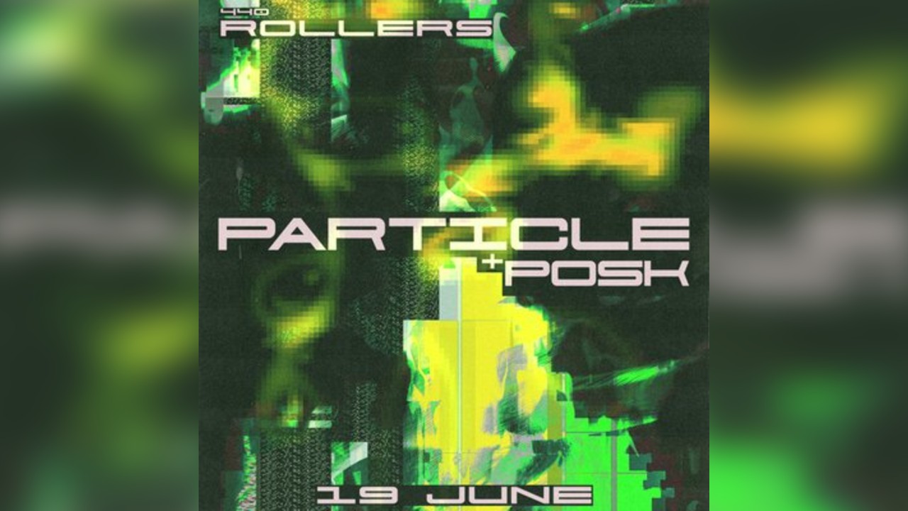 440 ROLLERS | Particle | DRUM AND BASS RAVE LEICESTER