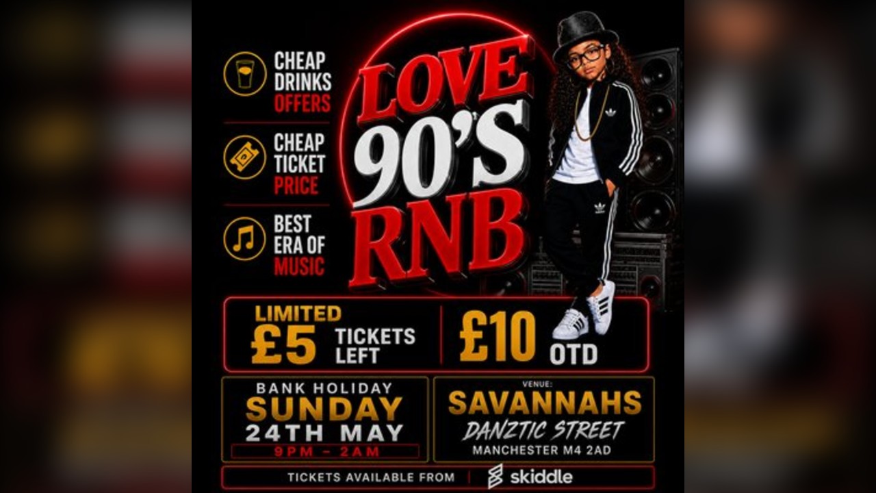 Love 90s R&B | Bank Holiday Sunday 24th May |
