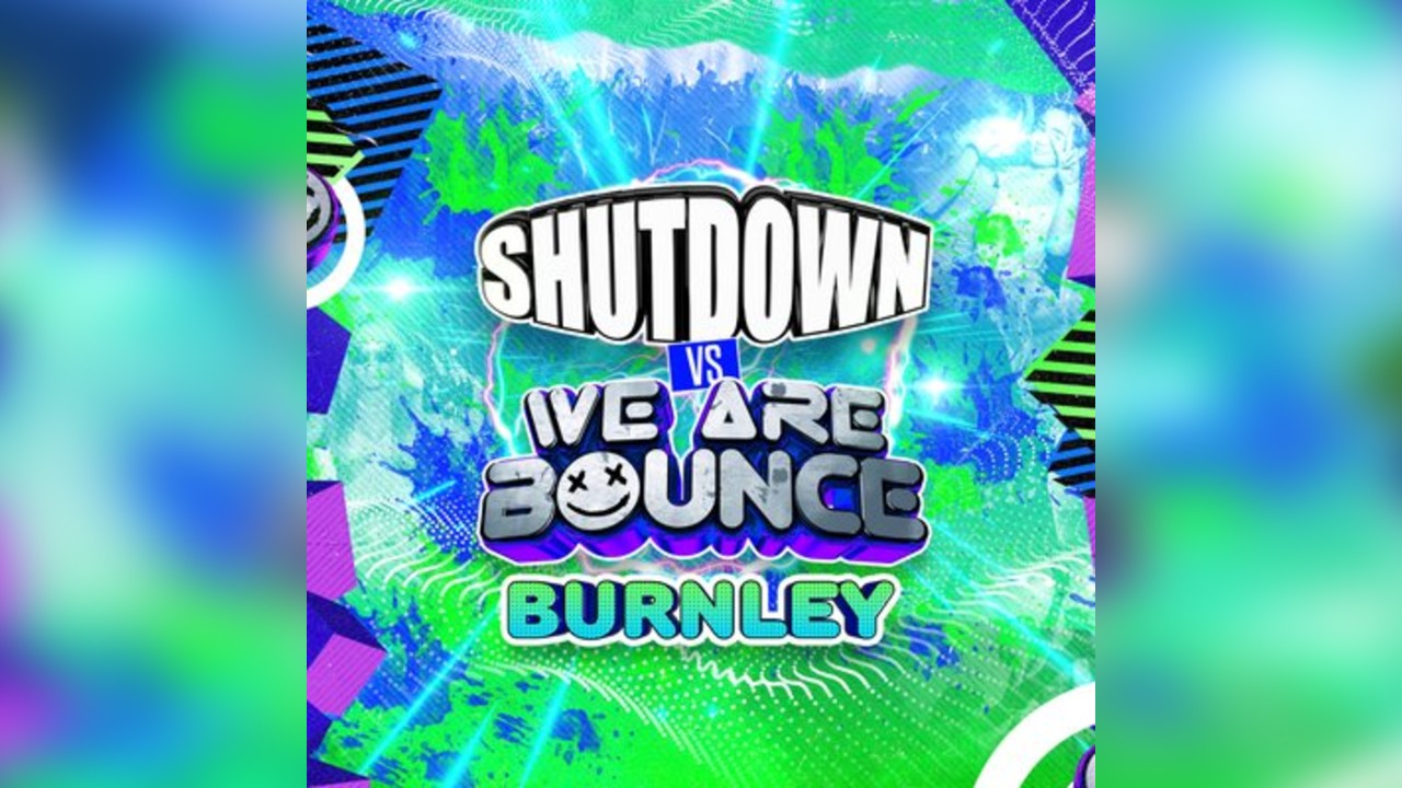 We Are Bounce 'VS' Shutdown U18s BURNLEY