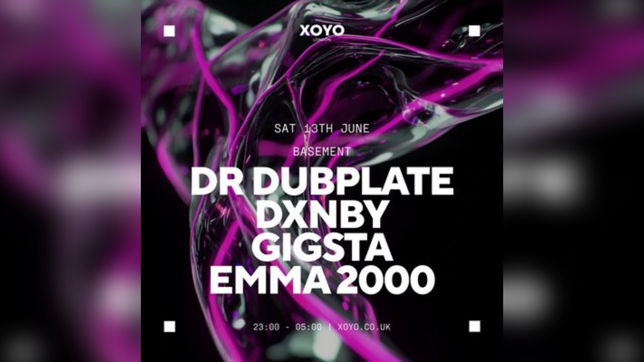 Dr Dubplate, DXNBY, Gigsta & Emma 2000