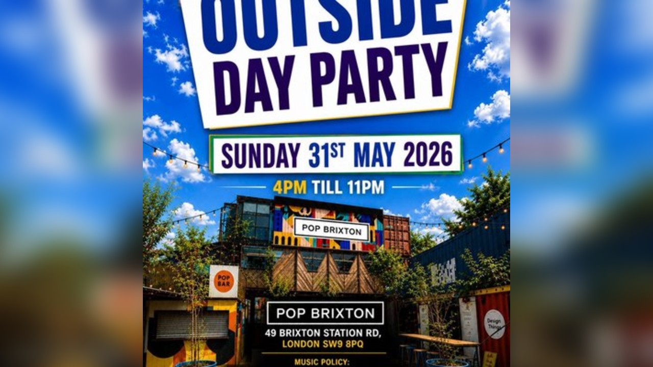 Outside Day Party - LDN - Everyone Free (Ticket Only)