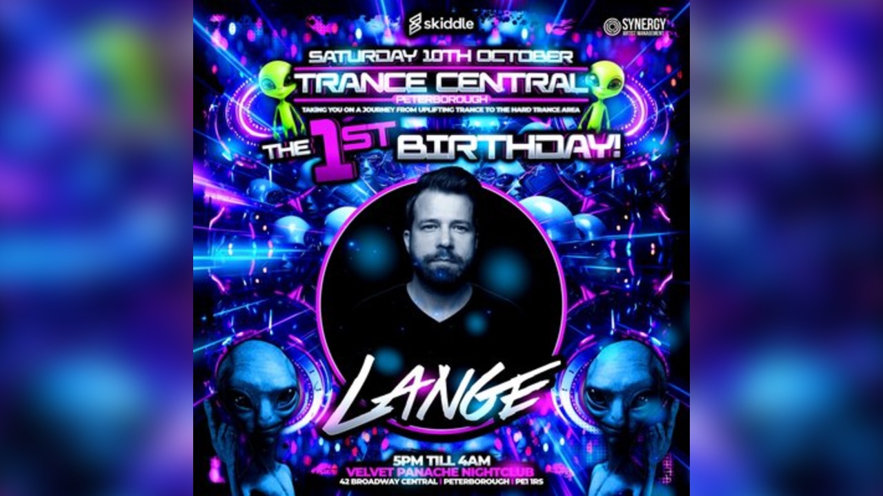 Trance Central Peterborough The 1st Birthday with Lange