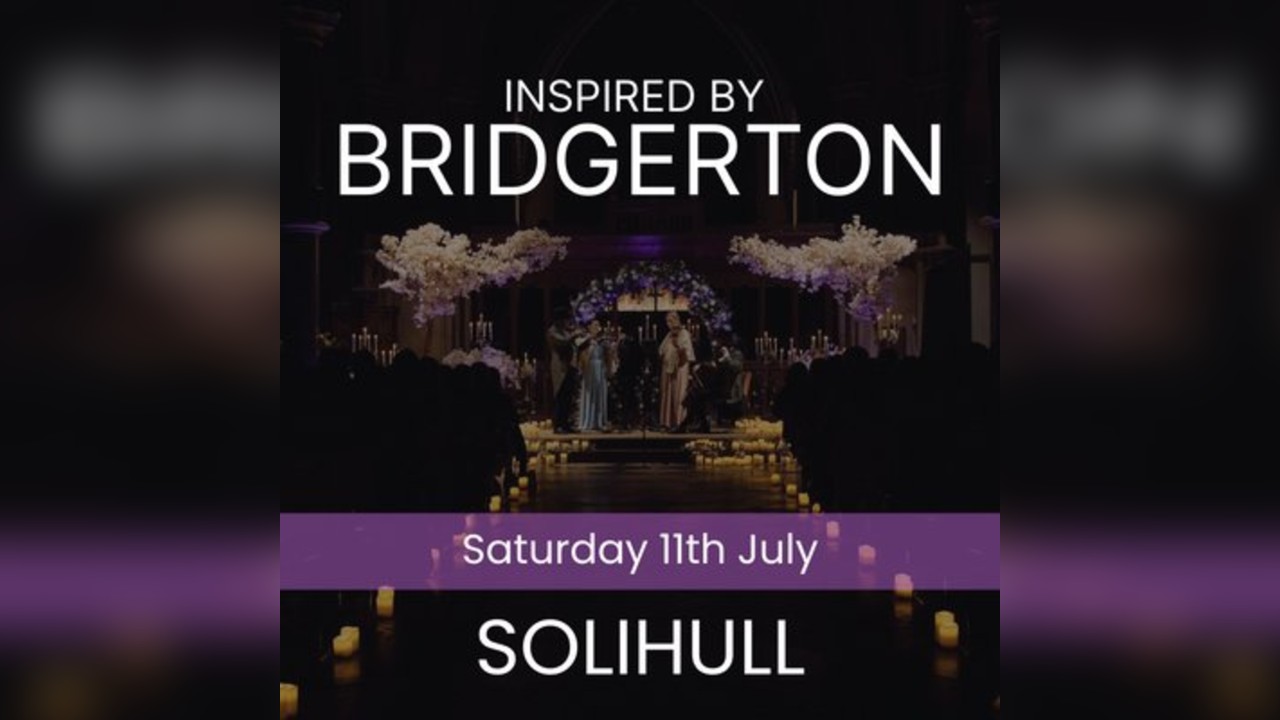 Bridgerton Inspired Concert - Solihull