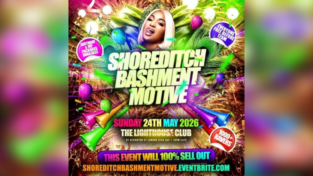 Shoreditch Bashment Motive - Everyone Free Before 12AM