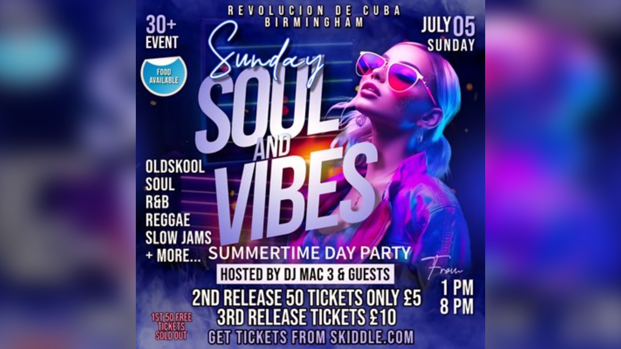Sunday Soul & Vibes At Revolution De Cuba, Birmingham