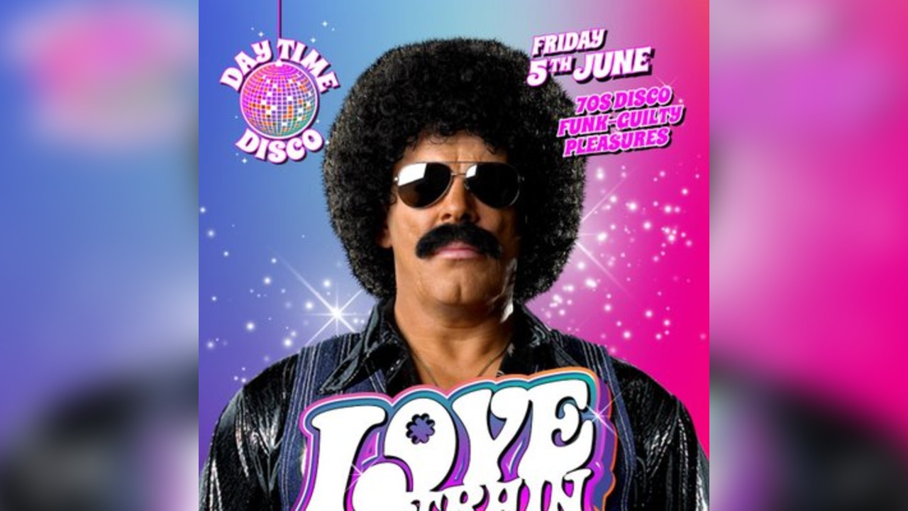Love Train (DJ Set) Day Time Disco with Brutus Gold Manchester