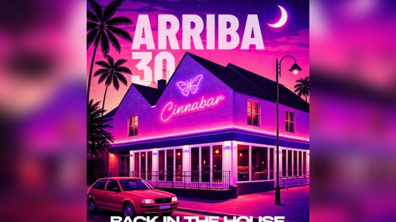 Arriba 30 - Back in the House