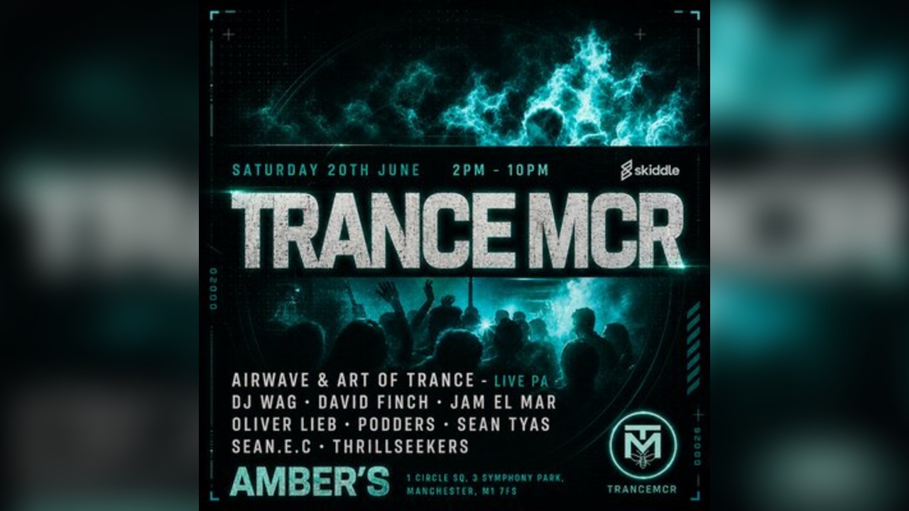 TranceMCR Day Party - Ambers - Airwave, Oliver Lieb + more