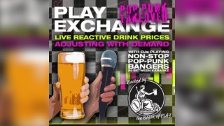 Play Exchange & Pop Punk Karaoke