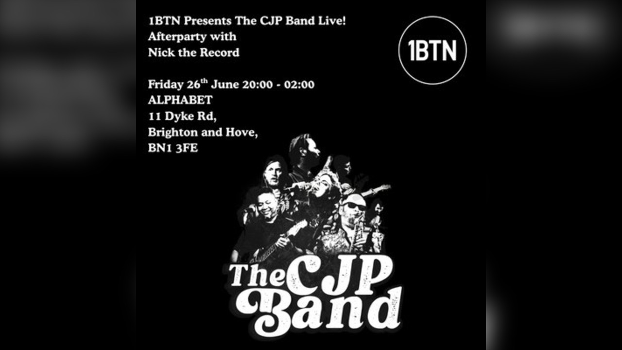1BTN Presents The CJP Band Live Afterparty w/ Nick the Record