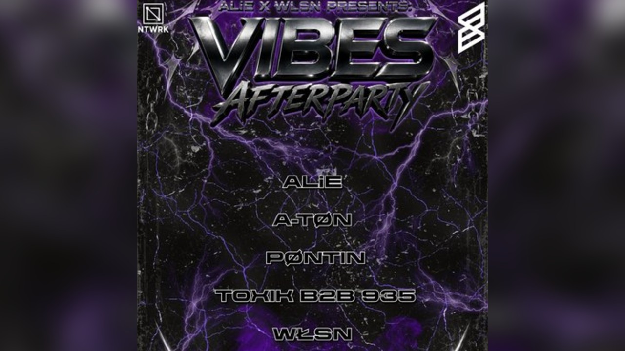 ALiE x WŁSN - VIBES Afterparty