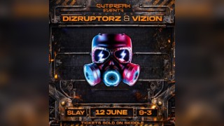 Outbreak Events invites Dizruptorz & Vizion
