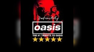Definitely Oasis Live At The Bungalow in May 2027