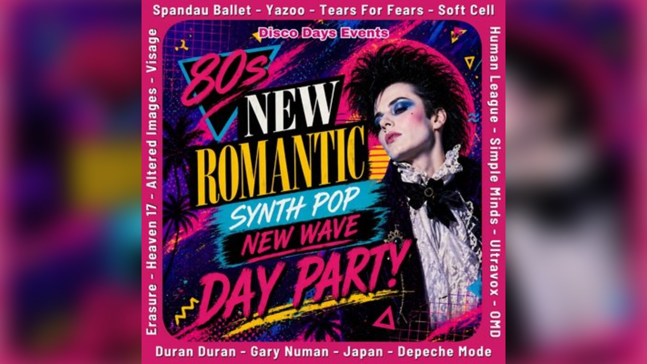 Disco Days: New Romantic Day Party