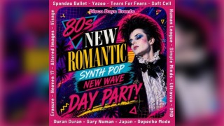 Disco Days: New Romantic Day Party