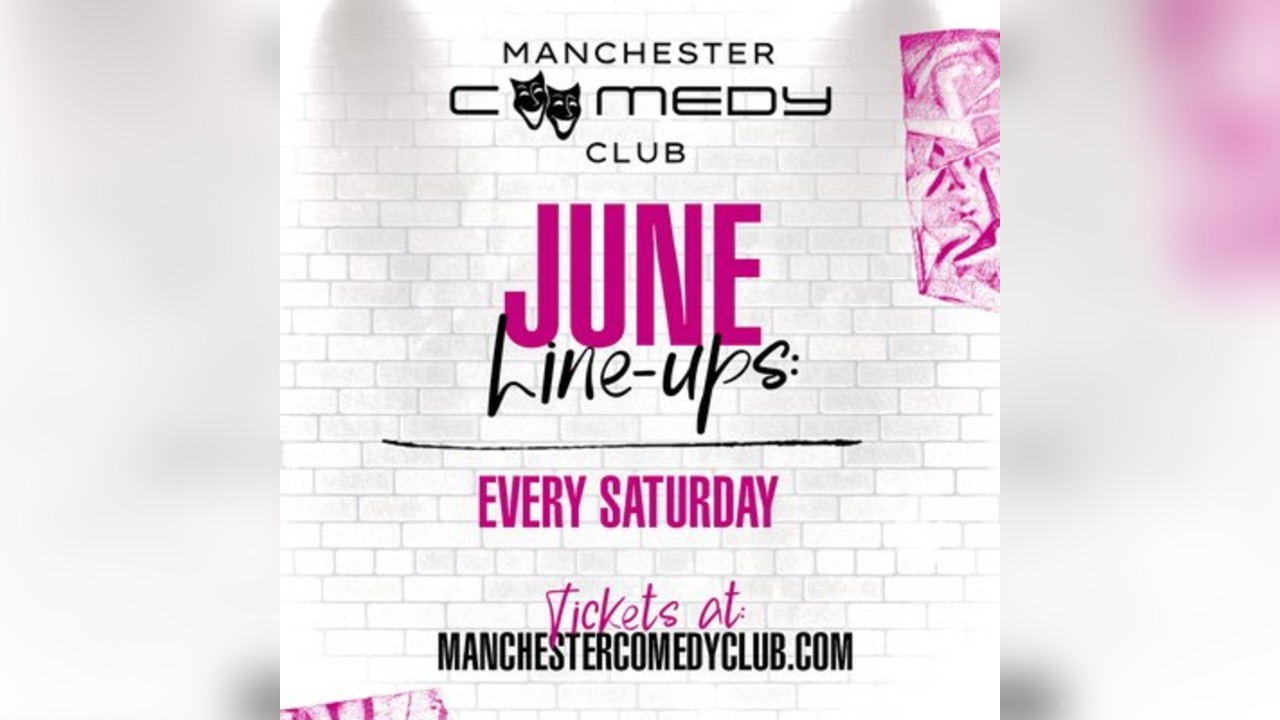 Manchester Comedy Club presents: STEVE HARRIS AND FRIENDS