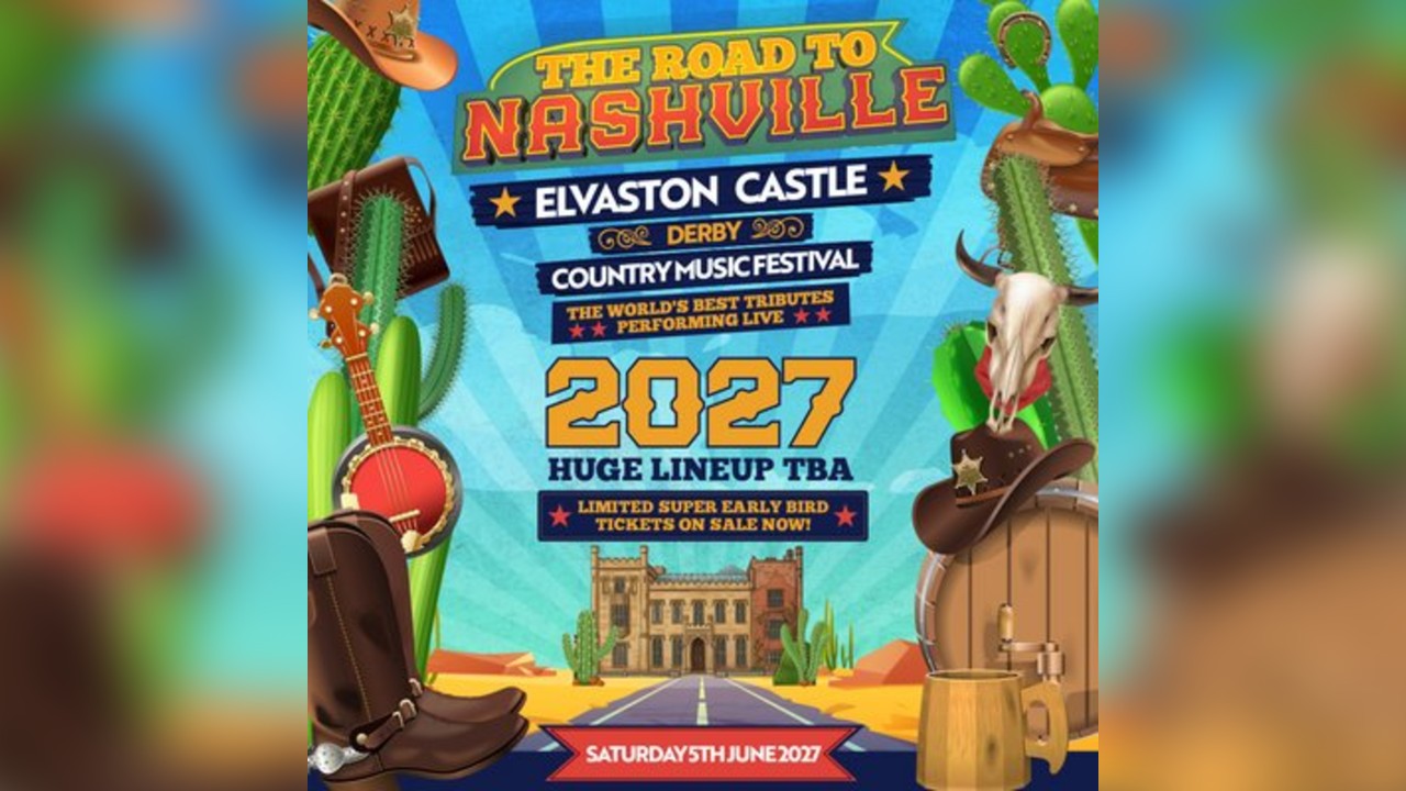 Road to Nashville Outdoor Festival 2027 | Elvaston Castle