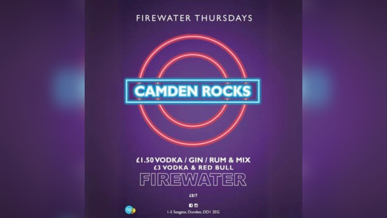 Camden Rocks; Firewater Thursday.