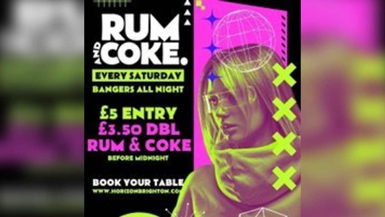 Rum & Coke @ Horizon - 23/05/26