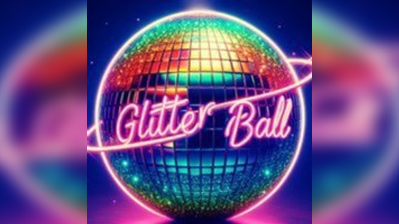 Glitter Ball Summer Party 27.6.26