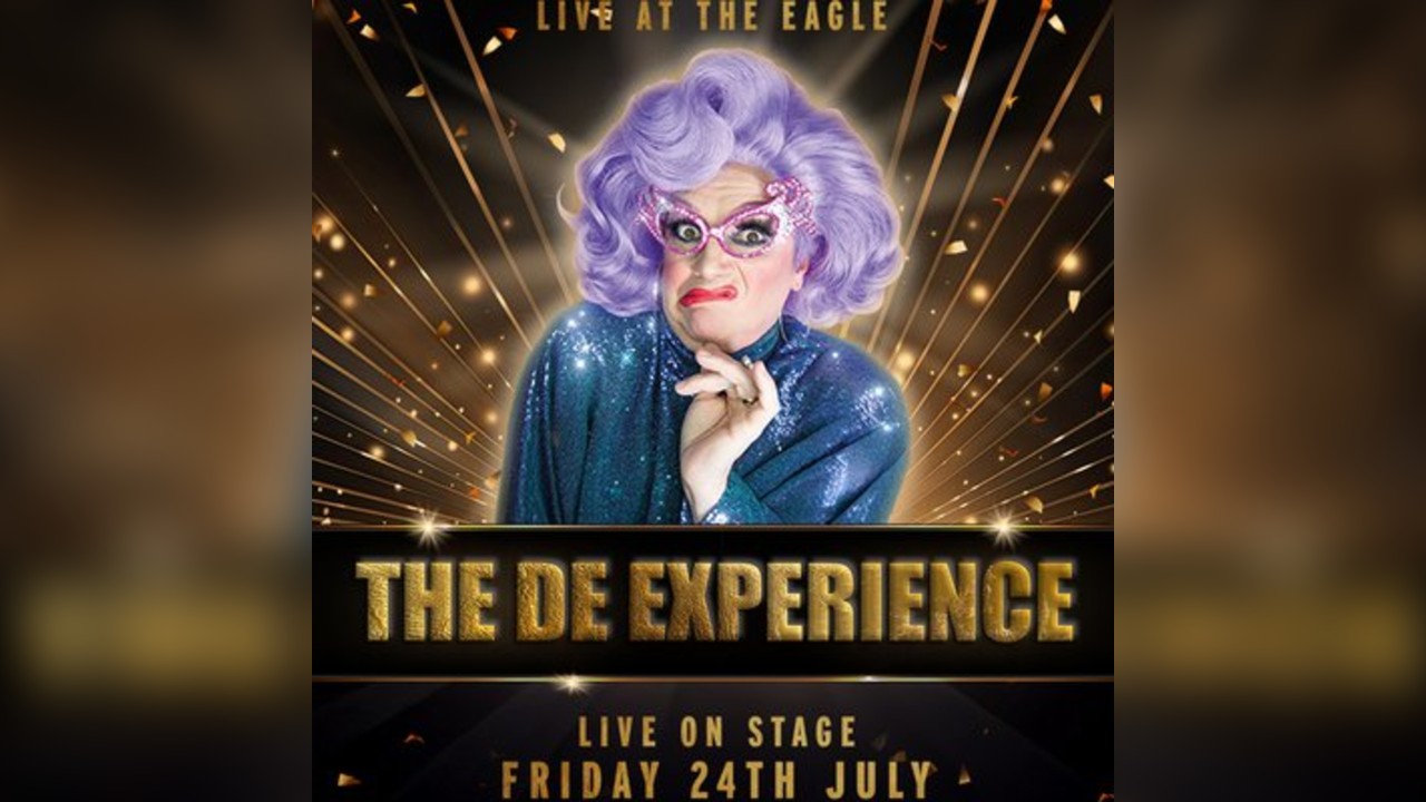 The D.E. Experience: The Eagle Newcastle Pride Cabaret Special