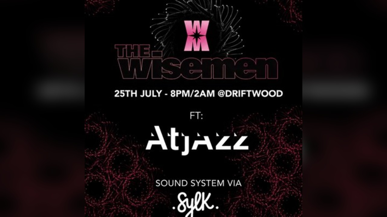TheWiseMen present Atjazz