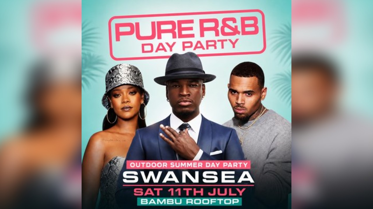 Pure R&B - Summer Rooftop Day Party Swansea