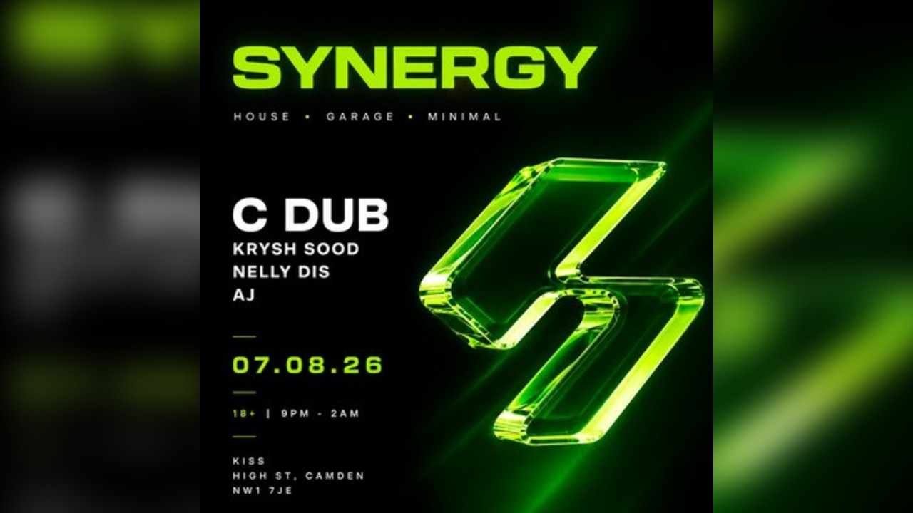 Synergy @ Kiss - Camden Town
