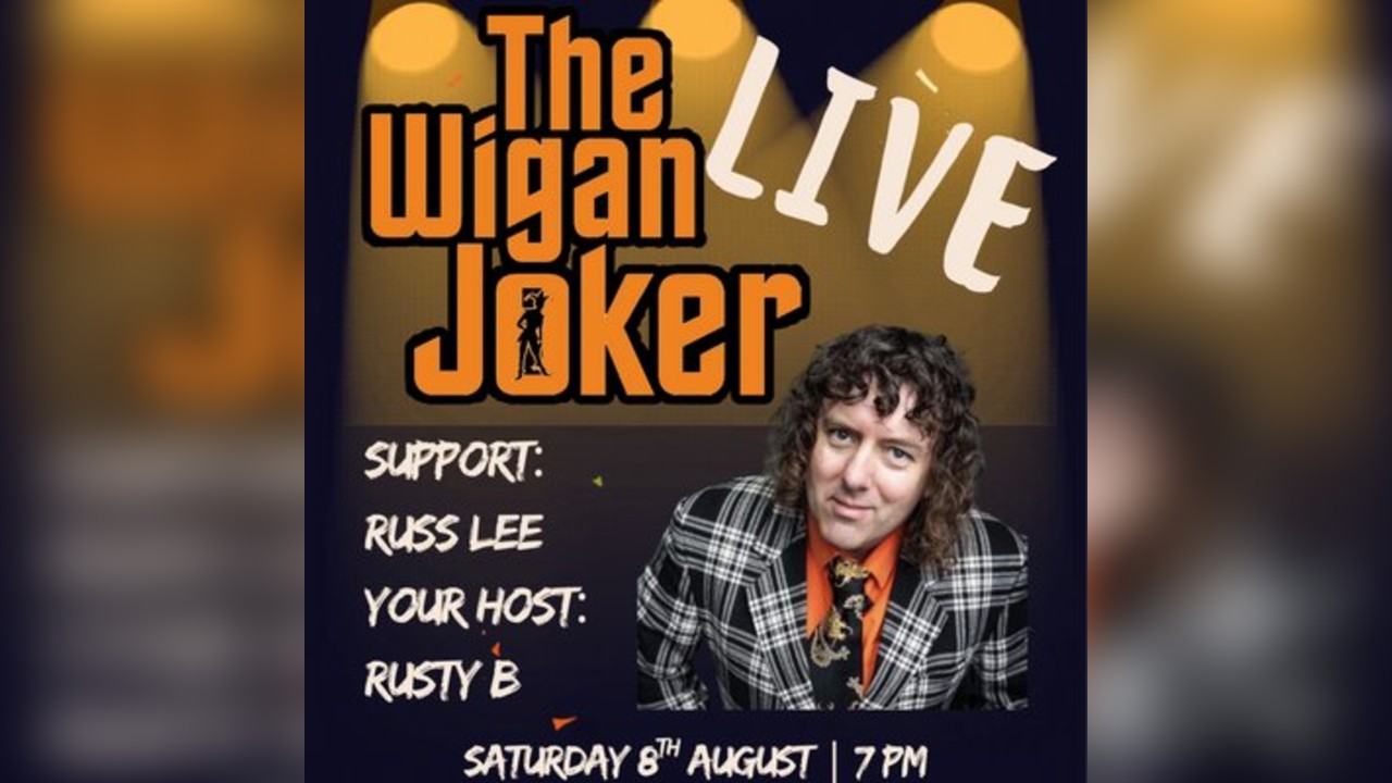 The Wigan Joker LIVE