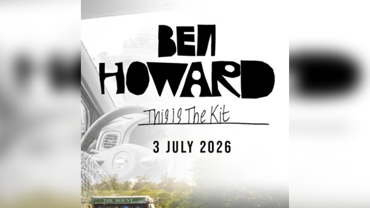 Ben Howard - On the Mount at Wasing