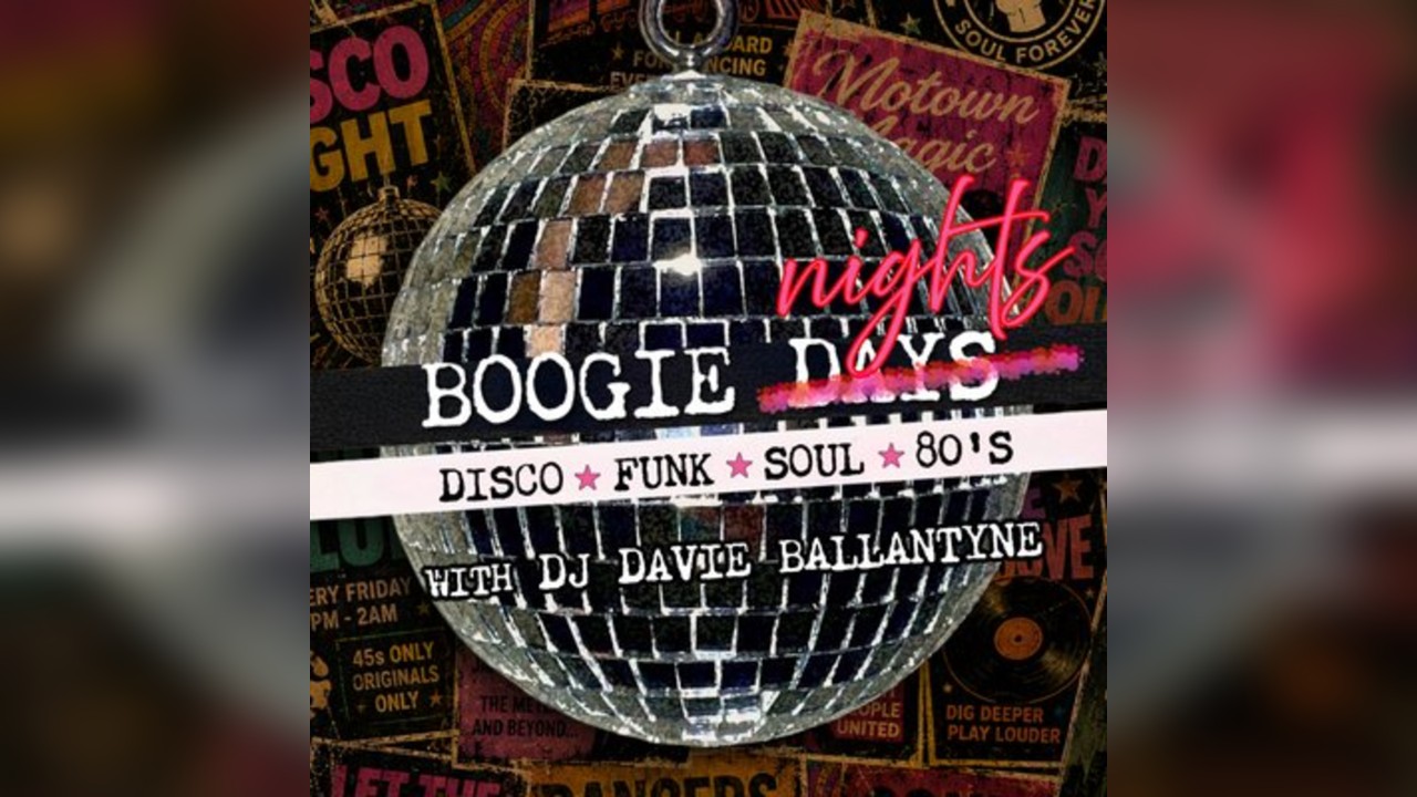 Boogie Days presents: Boogie Nights
