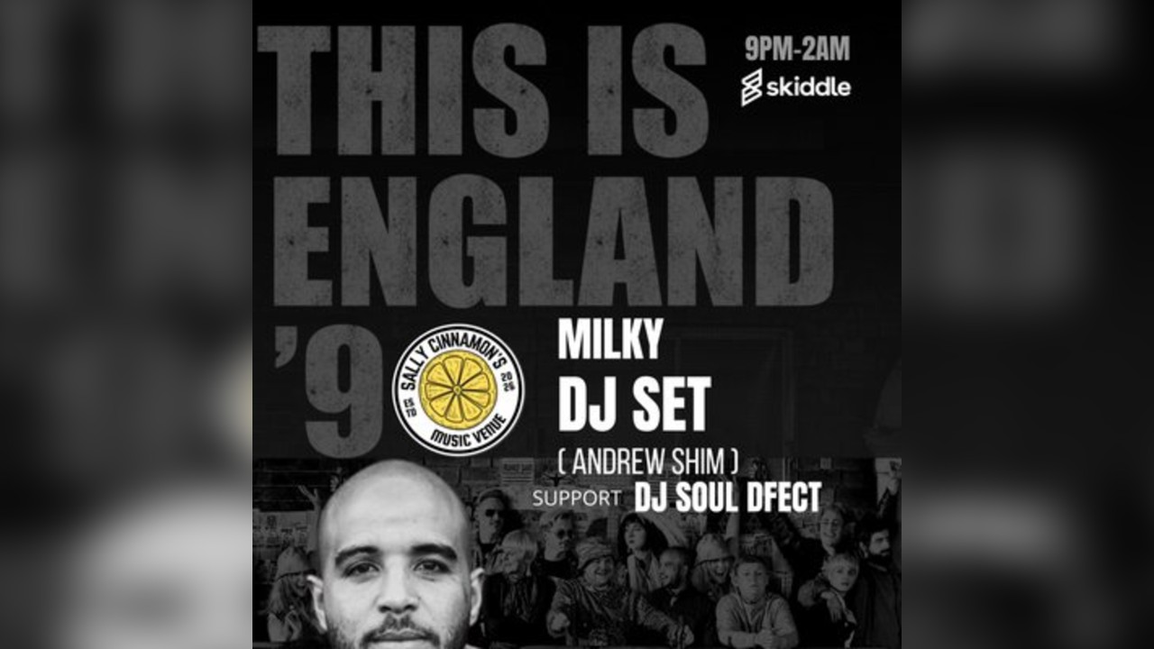 Milky this is England Dj Set
