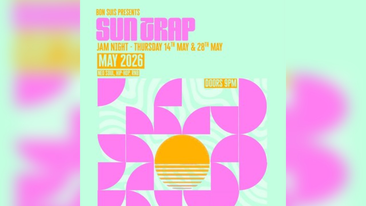Bon Suis Presents: Suntrap Jam Night