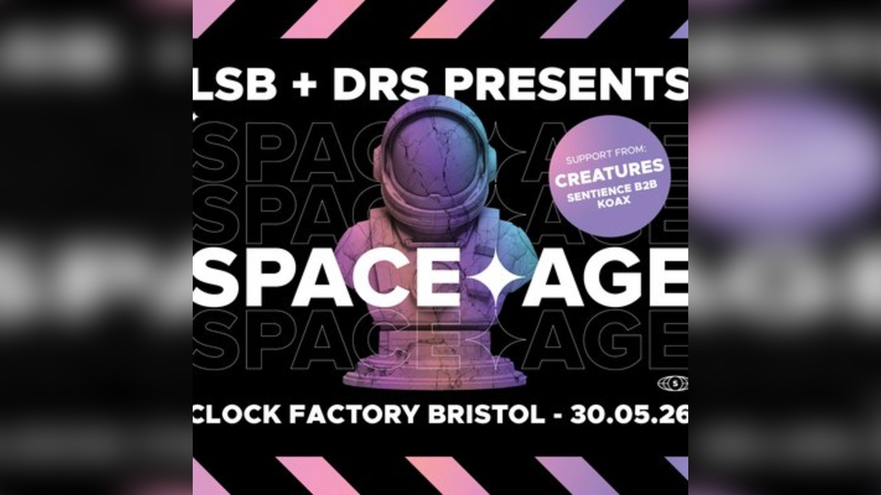 LSB + DRS Present: SPACE AGE