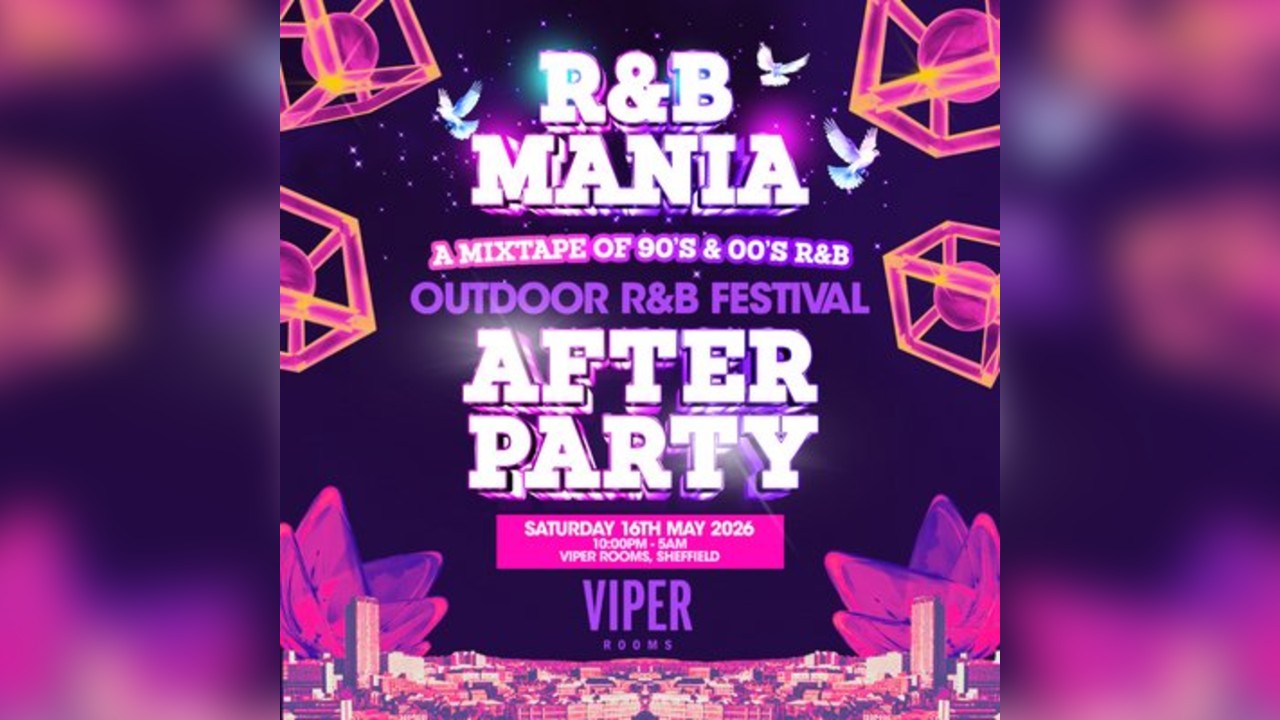 RNB MANIA | Sheffield's R&B After Party