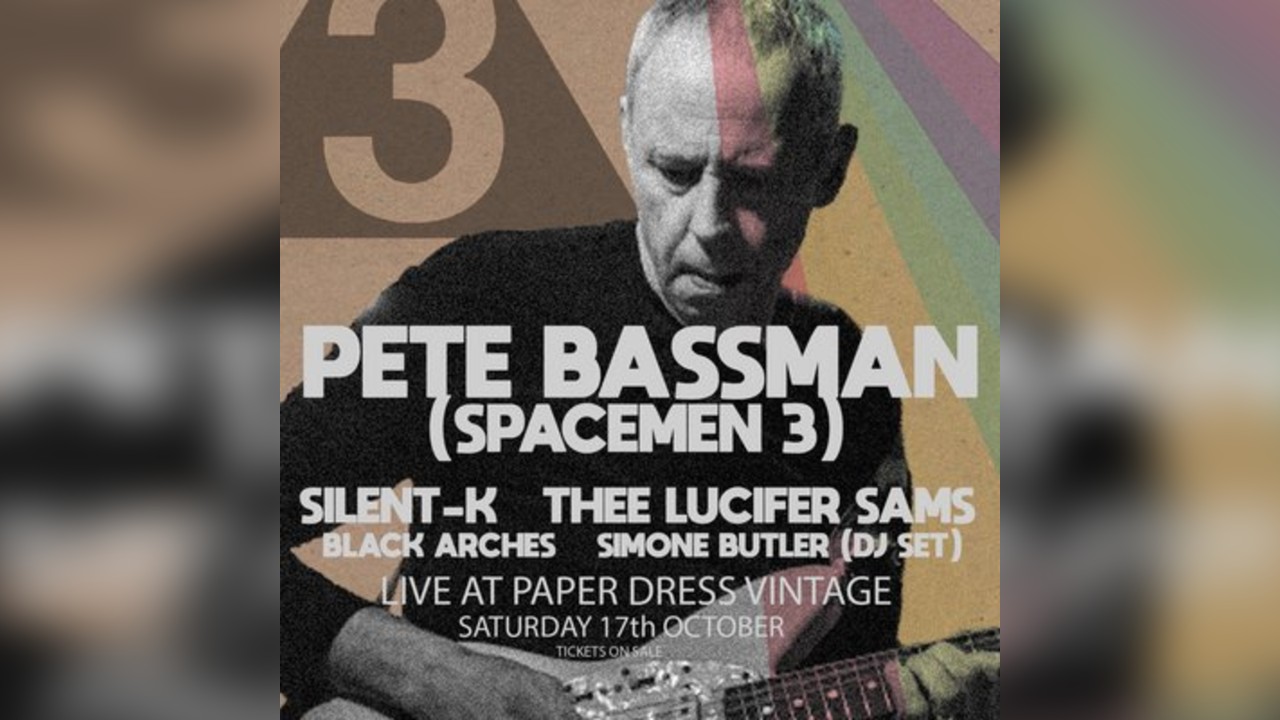 Pete Bassman (Spacemen 3) + support