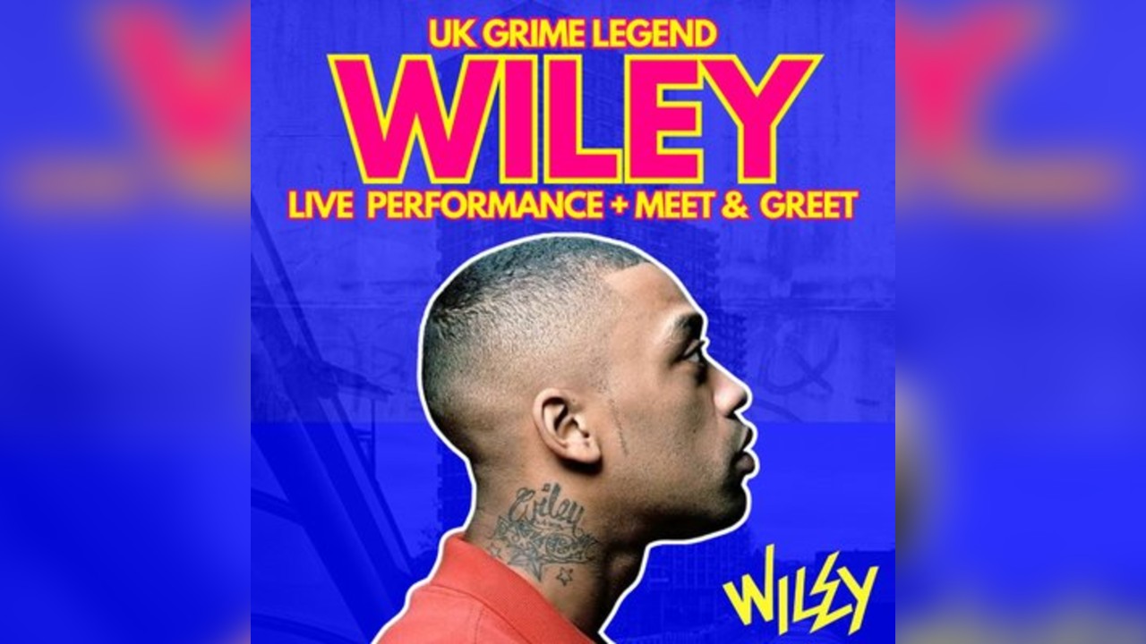 Wiley Live Performance plus Meet & Greet at The Loft Clacton