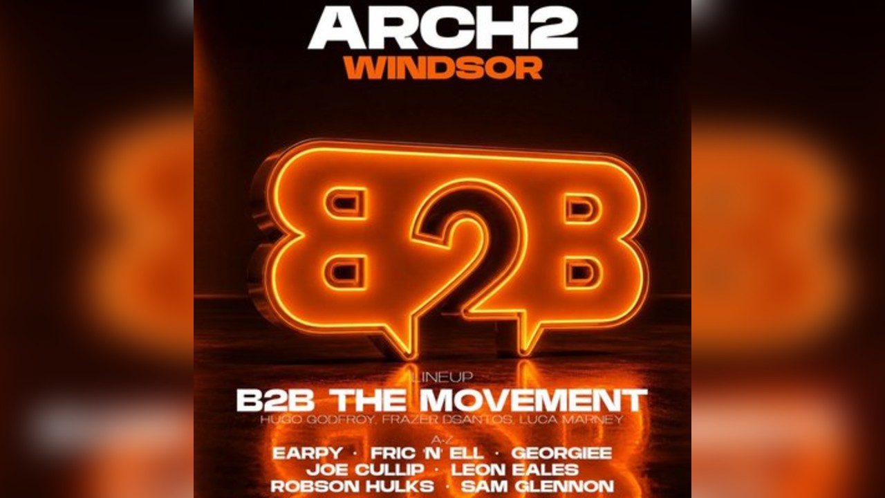 B2B The Movement - Arch 2 Windsor