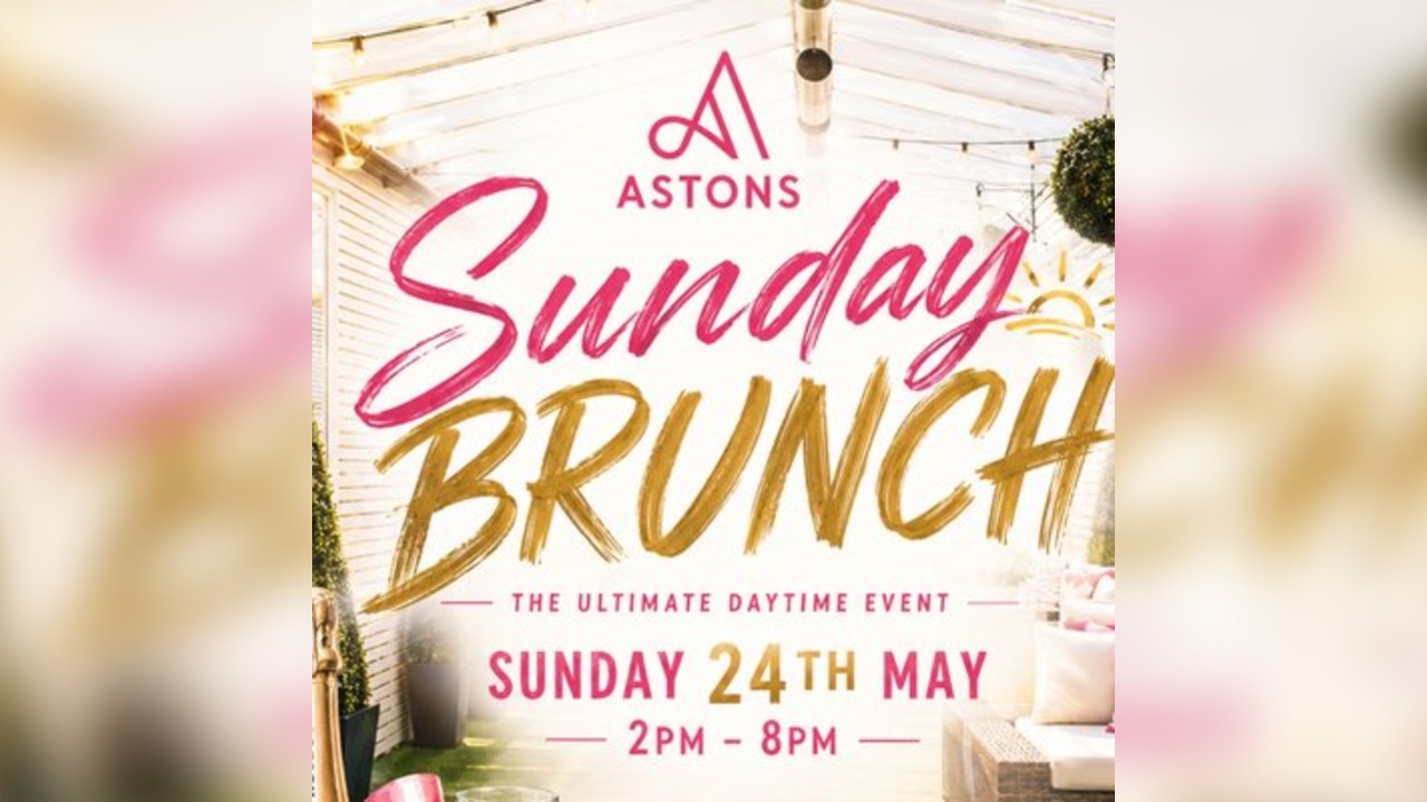Astons Bank Holiday Sunday Brunch