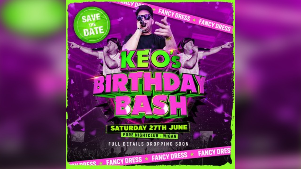 Keo's Birthday Bash