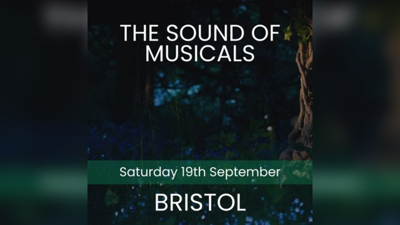 The Sound of Musicals - Bristol