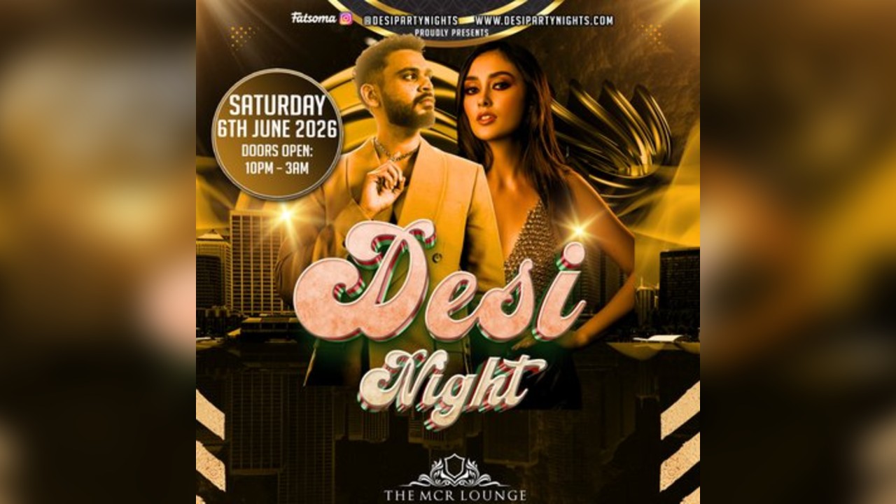 Desi Night Manchester