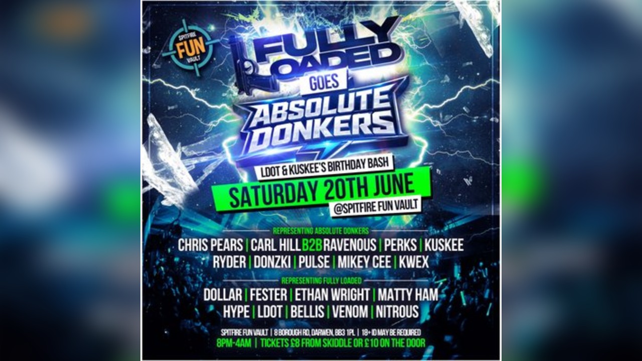 Fully Loaded Goes Absolute Donkers