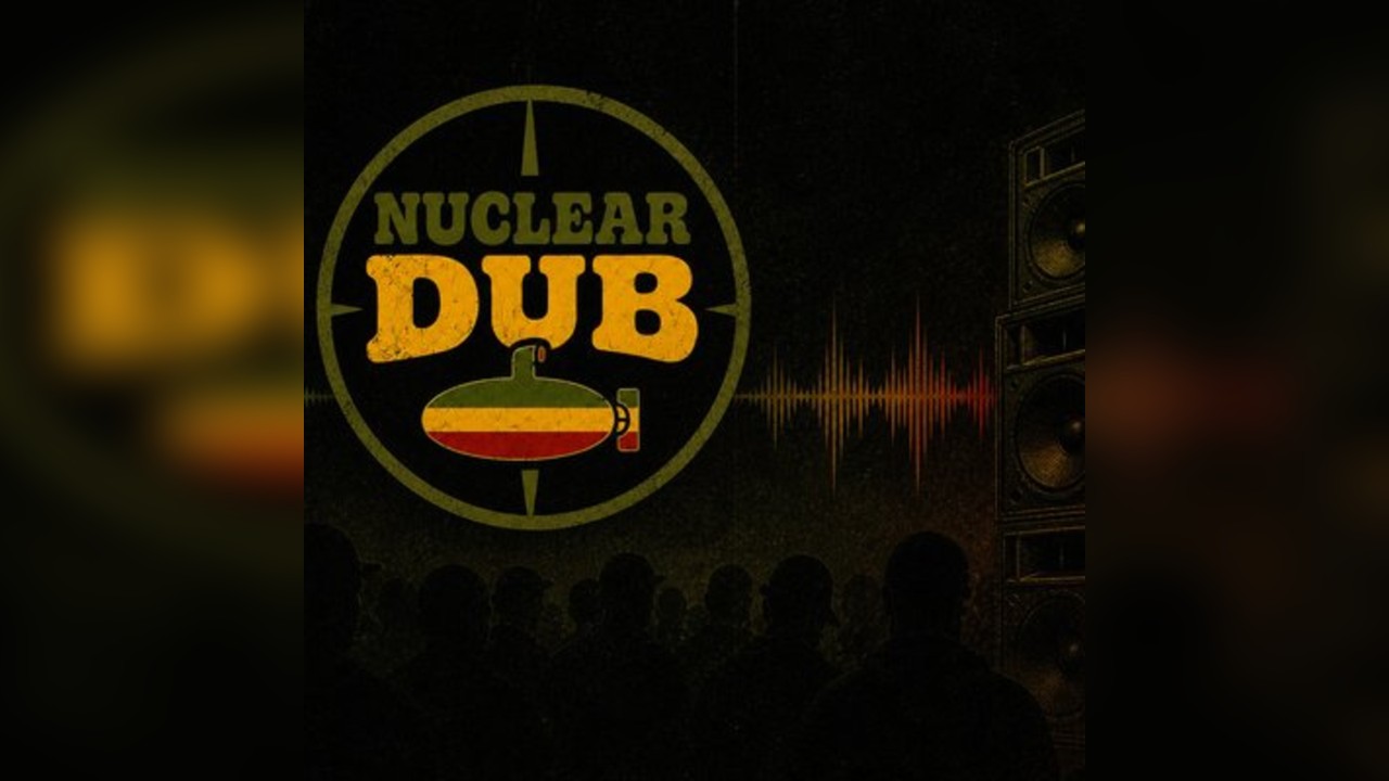 Nuclear Dub Resurrected