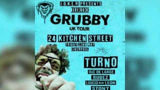 J.O.K.E.R Presents Turno Grubby Tour @ Liverpool