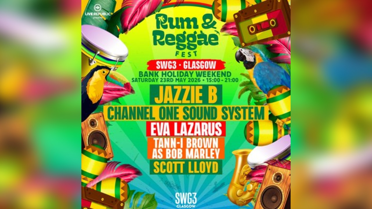 Rum & Reggae | SWG3, Glasgow
