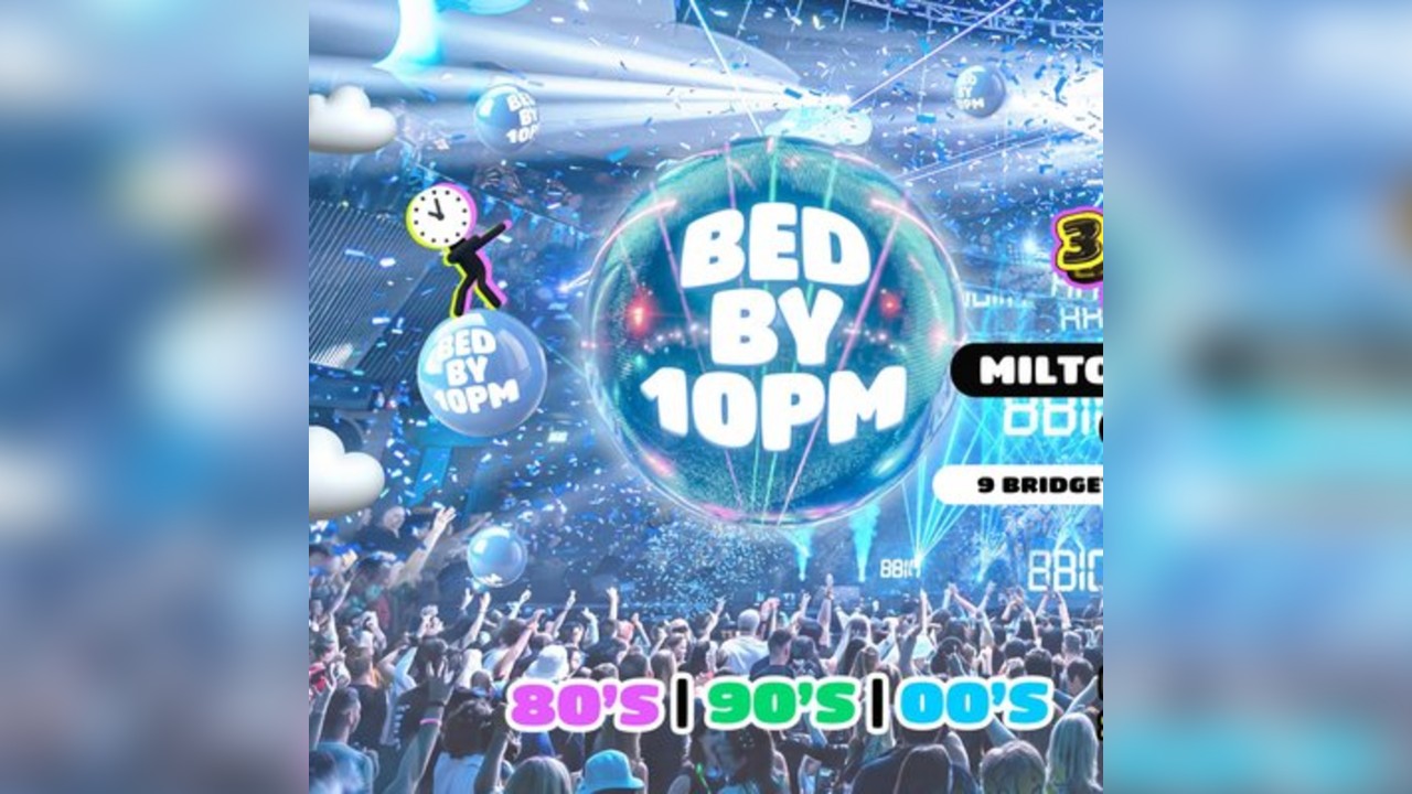 Bed By 10pm: Milton Keynes - 80's, 90's & 00's