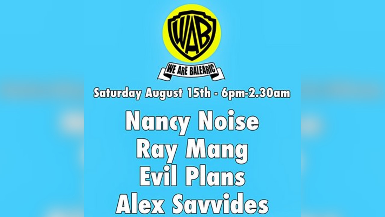 We Are Balearic Presents Nancy Noise & Ray Mang Part 2
