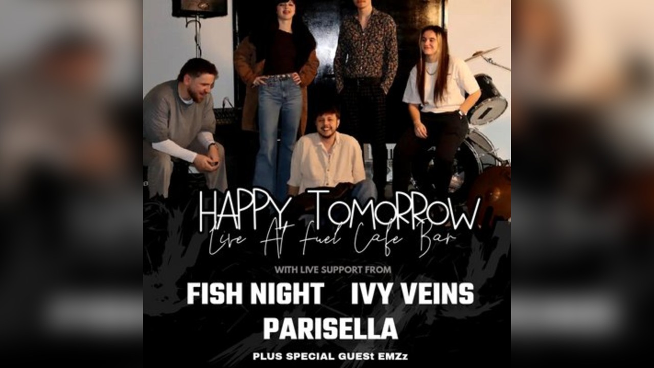 Big Condo Records Presents Happy Tomorrow live at Fuel Cafe Bar