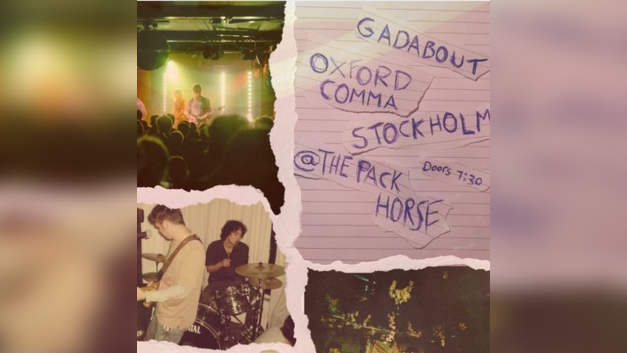 Gadabout / Oxford Comma / Stockholm